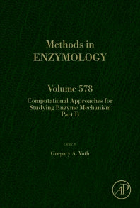 Computational Approaches for Studying Enzyme Mechanism Part B (Hardback) 9780128111079