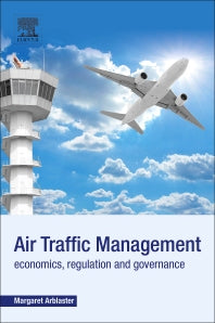 Air Traffic Management; Economics, Regulation and Governance (Paperback) 9780128111185