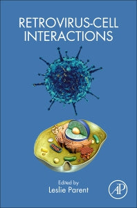 Retrovirus-Cell Interactions (Hardback) 9780128111857