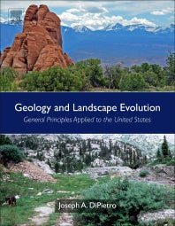 Geology and Landscape Evolution; General Principles Applied to the United States (Paperback / softback) 9780128111918