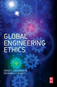 Global Engineering Ethics (Paperback) 9780128112182