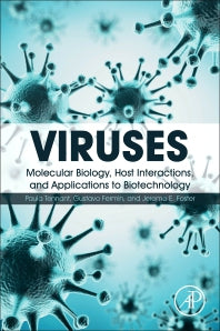 Viruses; Molecular Biology, Host Interactions, and Applications to Biotechnology (Paperback) 9780128112571