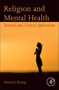 Religion and Mental Health; Research and Clinical Applications (Paperback) 9780128112823