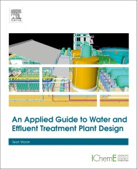 An Applied Guide to Water and Effluent Treatment Plant Design (Paperback) 9780128113097