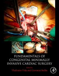 Fundamentals of Congenital Minimally Invasive Cardiac Surgery (Paperback) 9780128113554