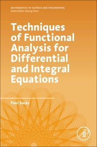 Techniques of Functional Analysis for Differential and Integral Equations (Paperback / softback) 9780128114261