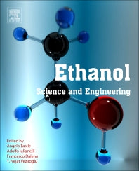 Ethanol; Science and Engineering (Paperback) 9780128114582