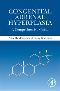 Congenital Adrenal Hyperplasia; A Comprehensive Guide (Paperback / softback) 9780128114834