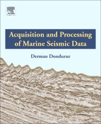 Acquisition and Processing of Marine Seismic Data (Paperback) 9780128114902