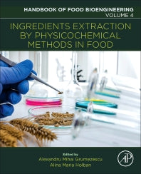 Ingredients Extraction by Physicochemical Methods in Food (Paperback / softback) 9780128115213