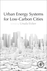 Urban Energy Systems for Low-Carbon Cities (Paperback / softback) 9780128115534