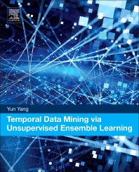 Temporal Data Mining via Unsupervised Ensemble Learning (Paperback) 9780128116548