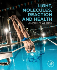 Light, Molecules, Reaction and Health (Paperback) 9780128116593