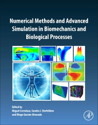 Numerical Methods and Advanced Simulation in Biomechanics and Biological Processes (Paperback) 9780128117187