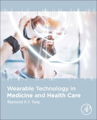 Wearable Technology in Medicine and Health Care (Paperback) 9780128118108