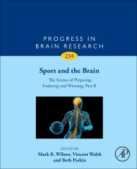 Sport and the Brain: The Science of Preparing, Enduring and Winning, Part B (Hardback) 9780128118252