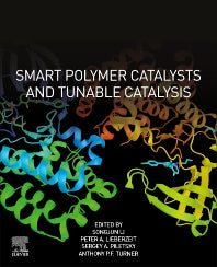 Smart Polymer Catalysts and Tunable Catalysis (Paperback) 9780128118405
