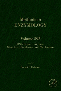 DNA Repair Enzymes: Cell, Molecular, and Chemical Biology (Hardback) 9780128118467