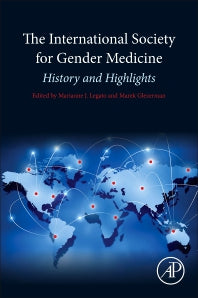 The International Society for Gender Medicine; History and Highlights (Paperback) 9780128118504