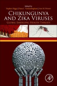 Chikungunya and Zika Viruses; Global Emerging Health Threats (Paperback) 9780128118658