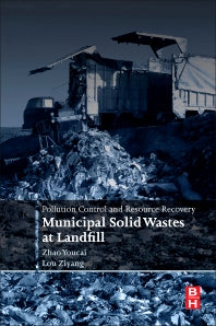 Pollution Control and Resource Recovery; Municipal Solid Wastes at Landfill (Paperback) 9780128118672