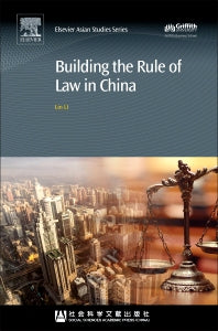 Building the Rule of Law in China (Hardback) 9780128119303