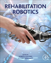 Rehabilitation Robotics; Technology and Application (Paperback) 9780128119952