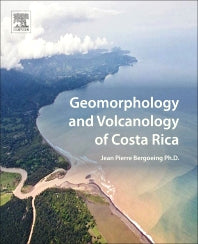 Geomorphology and Volcanology of Costa Rica (Paperback / softback) 9780128120675