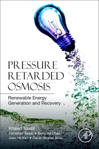 Pressure Retarded Osmosis; Renewable Energy Generation and Recovery (Paperback) 9780128121030