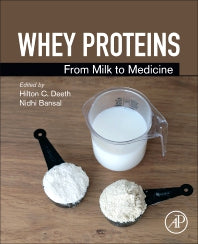 Whey Proteins; From Milk to Medicine (Paperback) 9780128121245