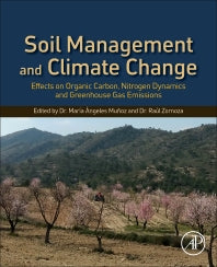 Soil Management and Climate Change; Effects on Organic Carbon, Nitrogen Dynamics, and Greenhouse Gas Emissions (Paperback / softback) 9780128121283