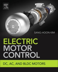 Electric Motor Control; DC, AC, and BLDC Motors (Paperback) 9780128121382