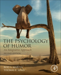 The Psychology of Humor; An Integrative Approach (Paperback) 9780128121436