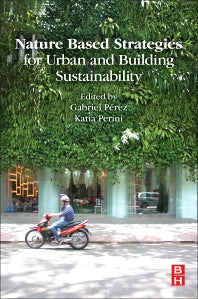 Nature Based Strategies for Urban and Building Sustainability (Paperback) 9780128121504