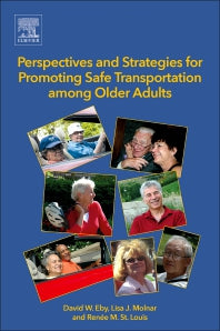 Perspectives and Strategies for Promoting Safe Transportation Among Older Adults (Paperback) 9780128121535