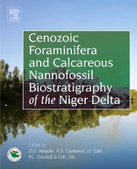 Cenozoic Foraminifera and Calcareous Nannofossil Biostratigraphy of the Niger Delta (Paperback / softback) 9780128121610