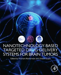 Nanotechnology-Based Targeted Drug Delivery Systems for Brain Tumors (Paperback / softback) 9780128122181