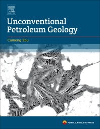 Unconventional Petroleum Geology (Hardback) 9780128122341