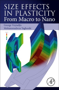 Size Effects in Plasticity; From Macro to Nano (Paperback) 9780128122365