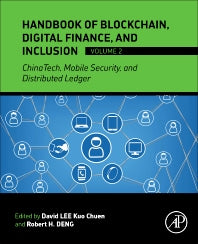 Handbook of Blockchain, Digital Finance, and Inclusion, Volume 2; ChinaTech, Mobile Security, and Distributed Ledger (Paperback) 9780128122822