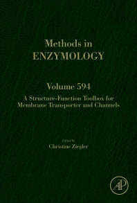 A Structure-Function Toolbox for Membrane Transporter and Channels (Hardback) 9780128123539