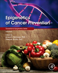 Epigenetics of Cancer Prevention (Hardback) 9780128124949