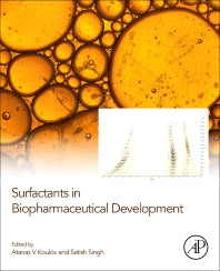 Surfactants in Biopharmaceutical Development (Paperback) 9780128125038
