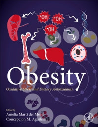 Obesity; Oxidative Stress and Dietary Antioxidants (Hardback) 9780128125045