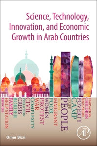 Science, Technology, Innovation, and Development in the Arab Countries (Paperback) 9780128125779