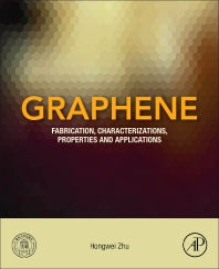 Graphene; Fabrication, Characterizations, Properties and Applications (Paperback) 9780128126516