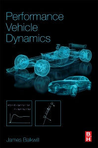 Performance Vehicle Dynamics; Engineering and Applications (Paperback) 9780128126936