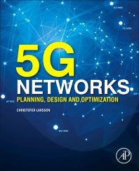 5G Networks; Planning, Design and Optimization (Paperback) 9780128127070