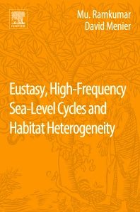 Eustasy, High-Frequency Sea Level Cycles and Habitat Heterogeneity (Paperback) 9780128127209