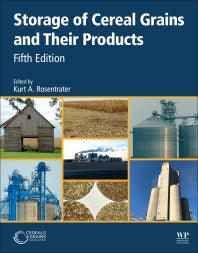 Storage of Cereal Grains and Their Products (Paperback) 9780128127582